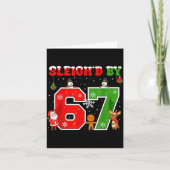 Carte Sleigh'd By 67 Funny Six Seven Meme 6 7 Christmas (Devant)