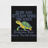 Carte Slow Steady Wins The Race Inner Turtle Pace Funny (Devant)