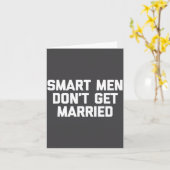 Carte Smart Men Don't Get Married Shirt Funny Cool Shirt (Fleur jaune)