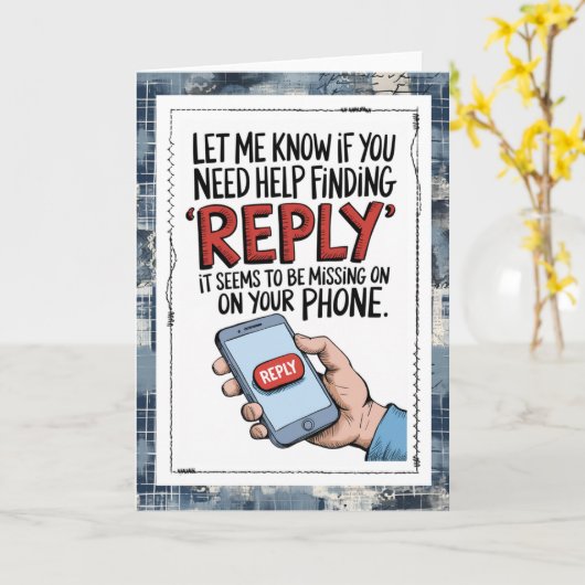 Carte Snarky Text Messages Missing You Card (Fleur jaune)