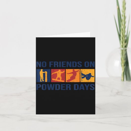 Carte Snowboard - No Friends On Wder Days - Snowboarder  (Devant)