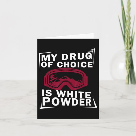 Carte Snowboard Snowboard Snowboardeur Ma drogue de choi (Devant)