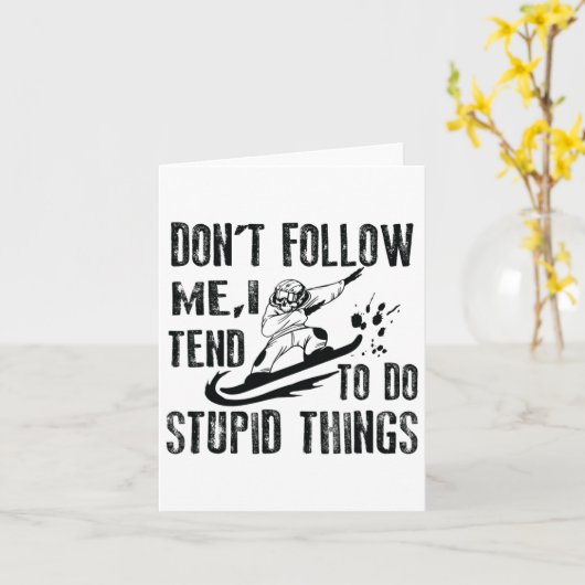 Carte Snowboard Snowborder Ne me suivez pas 1 (Fleur jaune)