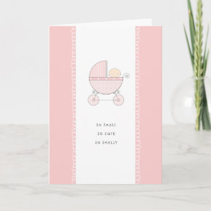 Carte So Small, So Cute New Baby Congrats Pink Girl