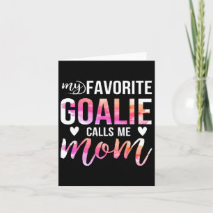 Carte Soccer Hockey Tee For Moms My Favorite Goalie Call