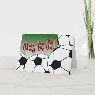 Carte Soccer - Way to Go! Félicitations ! Super !