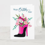 Carte Soeur d'anniversaire Belles fleurs Chaussure de ha<br><div class="desc">Voir la même image sur d'autres produits et catégories dans les cartes de voeux</div>