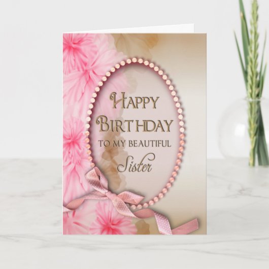Carte Soeur d'anniversaire - Perles roses - Floral (Devant)