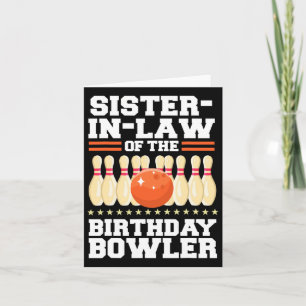 Carte Soeur En Droit Du Bowler Anniversaire Bowling Birt
