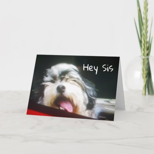 CARTE SOEUR JE SUIS **HANGIN' SORTE DE DIRE HEUREUX ANNI (Devant)