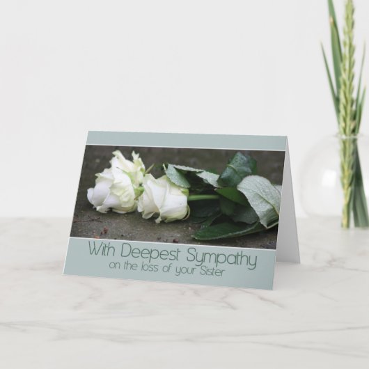 Carte Soeur Sympthy avec Roses (Devant)