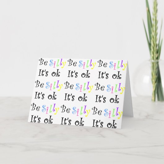 Carte Sois idiot, c'est ok-Greeting Cards (Devant)