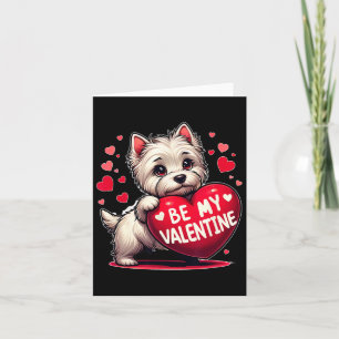 Carte Sois ma Saint-Valentin Westie Chien Cœur 