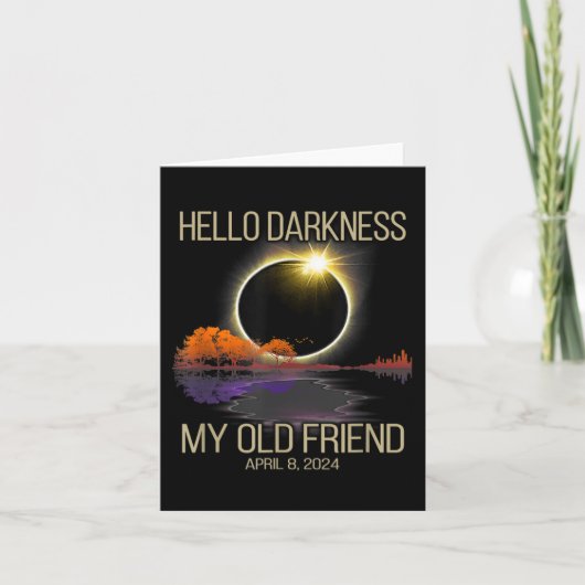 Carte Solar Eclipse 2024 Hello Darkness My Old Friend Ap (Devant)