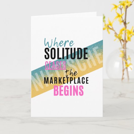 Carte Solitude et foule Introvert Nietzsche citation (Fleur jaune)