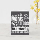 Carte Some Moms Have Tattoos And Say Bad Words It's Prou (Fleur jaune)
