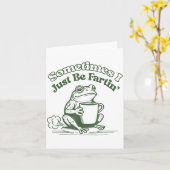 Carte Sometimes I Just Be Fartin' Frog Humor Men Woman  (Fleur jaune)