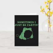 Carte Sometimes I Just Be Fartin' Frog Meme Humorous Des (Fleur jaune)