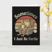 Carte Sometimes I Just Be Fartin Funny Frog Meme funny (Fleur jaune)
