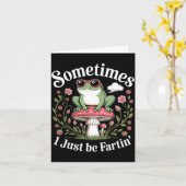 Carte Sometimes I Just Be Farting Funny Frog  (Fleur jaune)