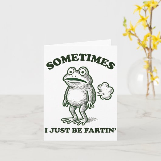 Carte Sometimes I Just Be Farting Funny Frog (Fleur jaune)