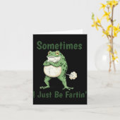 Carte Sometimes I Just Be Farting Funny Frog Meme Funny (Fleur jaune)