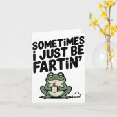 Carte Sometimes I Just Be Farting Funny Meme Silly Frog (Fleur jaune)