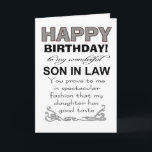 Carte son beau-fils prouve le bon goût de la fille anniv<br><div class="desc">Son beau-fils prouve le bon goût de sa fille, dit le devant de cette drôle de carte d'anniversaire. La carte a été conçue avec une belle-mère en tête qui souhaite ajouter de l'humour au mari de sa fille alors qu'il fête son âge d'un an. Le mignon message à l'intérieur évoque...</div>
