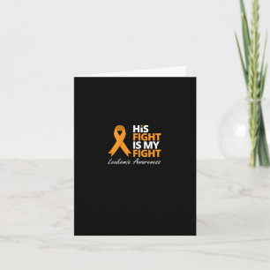 Carte Son Combat Est Mon Combat Leucémie Orange Ribbon L