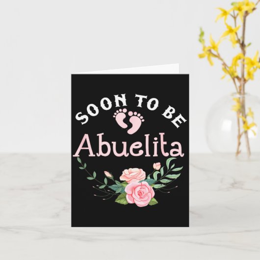 Carte Soon To Be Abuelita Promoted To New Grandma Spanis (Fleur jaune)