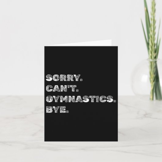 Carte Sorry Can’t Gymnastics Bye - Funny Gymnast Vaults (Devant)