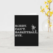 Carte Sorry Can't Basketball Bye - Funny Player (Fleur jaune)