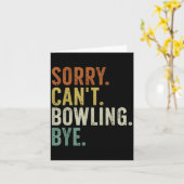 Carte Sorry Can't Bowling Bye (Fleur jaune)
