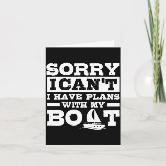 Carte Sorry can't have plans with boat funny boating
