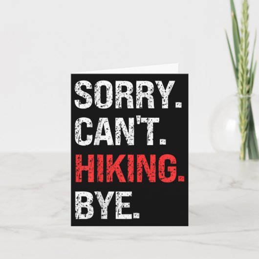 Carte Sorry Can't Hiking Bye Retro Hiking Lovers (Devant)