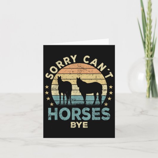 Carte Sorry Can't Horses Bye Funny Horse (Devant)