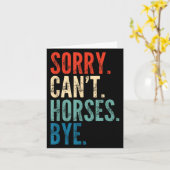 Carte Sorry Can't Horses Bye Funny Riding Equestrian Vin (Fleur jaune)