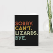 Carte Sorry Can't Lizards Bye Funny Lizard  (Devant)