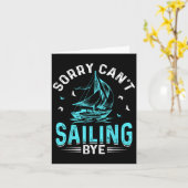 Carte Sorry Can't, Sailing Bye  (Fleur jaune)