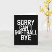 Carte Sorry Can't Softball Bye Softball Player Girls  (Fleur jaune)