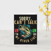 Carte Sorry Can't Talk I'm On My Other Line Funny Fisher (Fleur jaune)
