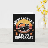 Carte Sorry I Can't Go I'm An Indoor Cat Tee  (Fleur jaune)