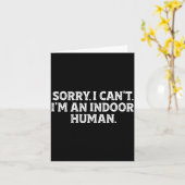 Carte Sorry I Can't I'm An Indoor Human Funny Introvert (Fleur jaune)