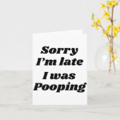 Carte Sorry I'm Late I Was Ong  (Fleur jaune)