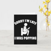 Carte Sorry I'm Late I Was Ong Funny Sayings  (Fleur jaune)