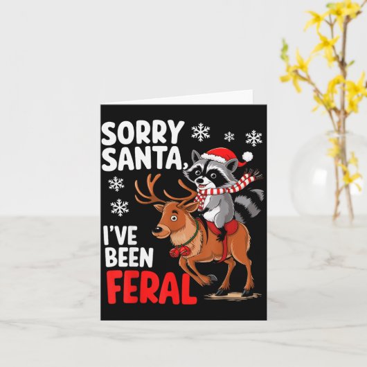 Carte Sorry Santa I've Been Feral Christmas Holiday Recc (Fleur jaune)