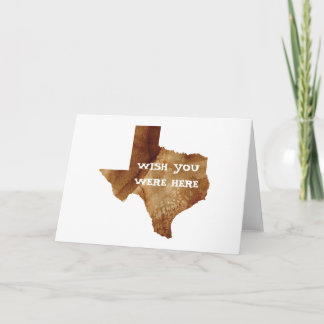 Carte SOUHAIT VOUS ÉTIEZ ICI - le Texas