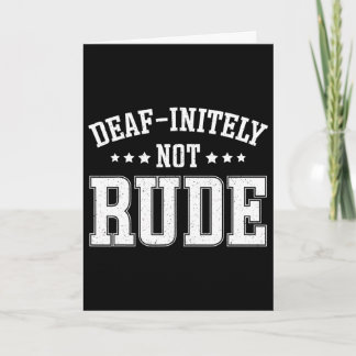 Carte Sourd Initely Pas Rude Amusement Sourd