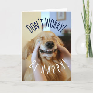 Carte Sourire Golden Retriever Chien Ne vous inquiétez p