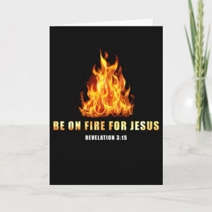 Carte Soyez En Feu Pour Jésus Christian Faith Don